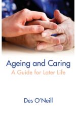 Ageing and Caring: A Guide for Later Life