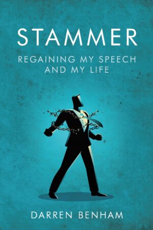 Stammer: Regaining My Speech and My Life